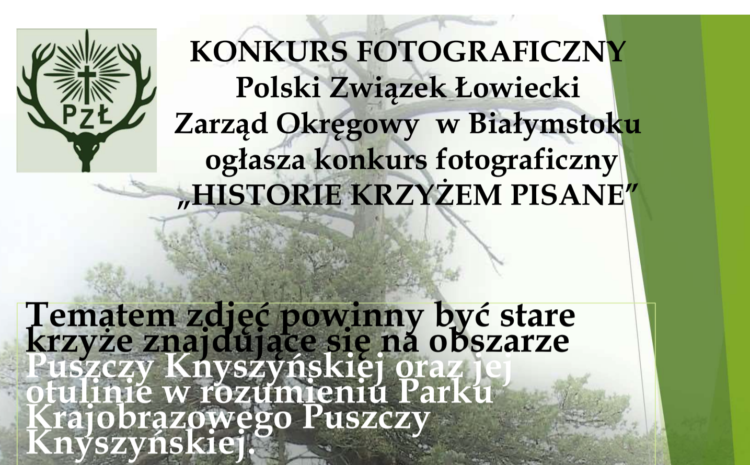 KONKURS FOTOGRAFICZNY „HISTORIE KRZYŻEM PISANE”